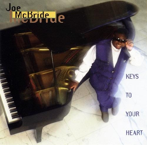 Keys To Your Heart - CD Audio di Joe McBride