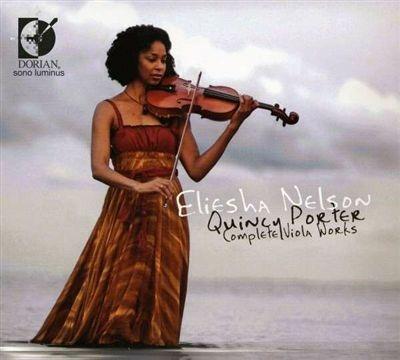 Complete Viola Works - CD Audio di Quincy Porter,Eliesha Nelson