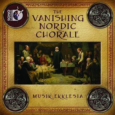 The Vanishing Nordic Chorale - CD Audio