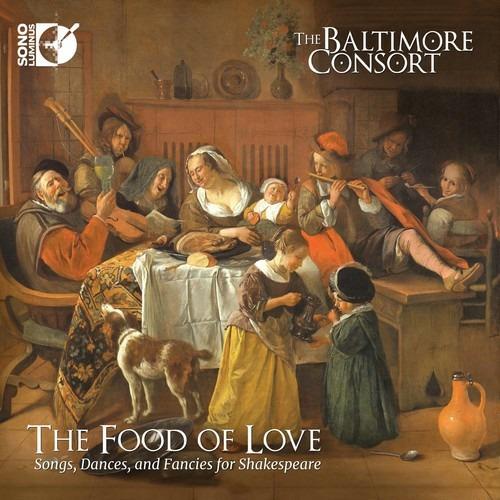 Food Of Love : Songs, Dances And fancies For Shakespeare - CD Audio
