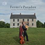 Carolyn Surrick & Ron McFarlane: Fermi's Paradox