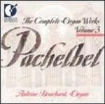 Musica per Organo vol.3 - CD Audio di Johann Pachelbel