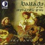 Ballads of the Sephardic Jews - CD Audio