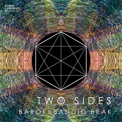 Two Sides - CD Audio di Barokkbandio Brak