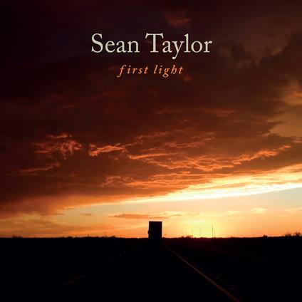 First Light - CD Audio di Sean Taylor