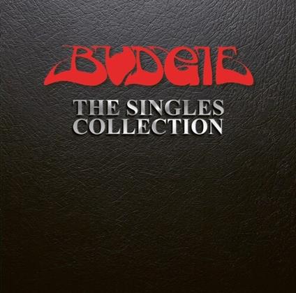 The Singles Collection - CD Audio di Budgie