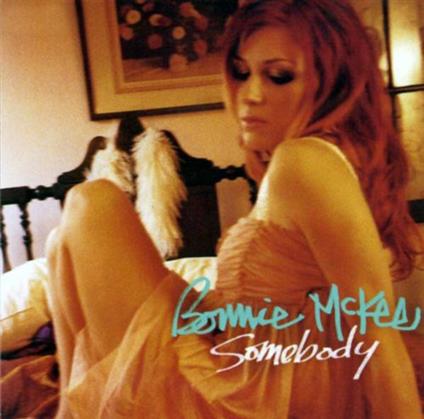 Somebody - CD Audio di Bonnie McKee