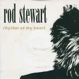 Rhythm Of My Heart - Vinile 7'' di Rod Stewart