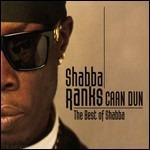 Caan Dun. Best Of - CD Audio di Shabba Ranks