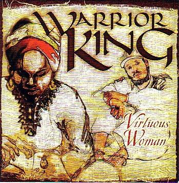Virtuous Woman - CD Audio di Warrior King