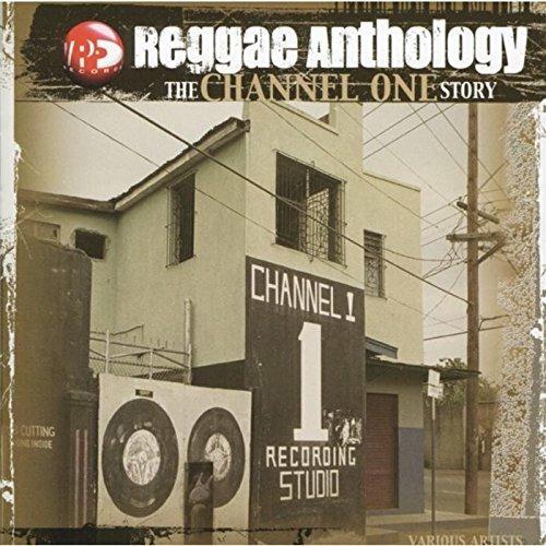 Reggae Anthology. The Channel One Story - Vinile LP