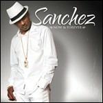 Now & Forever - CD Audio di Sanchez