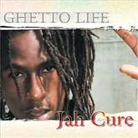 CD Ghetto Life Jah Cure