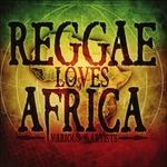 Reggae Loves Africa - CD Audio
