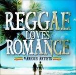 Reggae Loves Romance - CD Audio