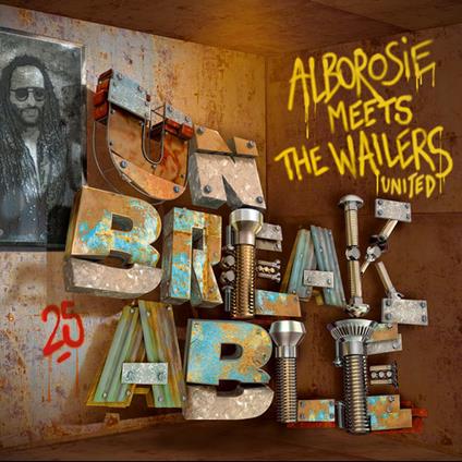 Unbreakable - Alborosie Meets The Wailers United - Vinile LP di Alborosie