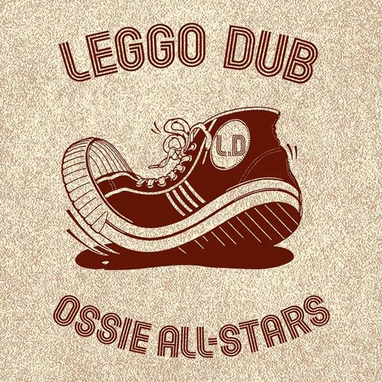Leggo Dub - Vinile LP di Ossie All Stars