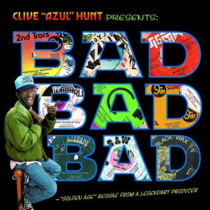 Bad Bad Bad - Vinile LP di Clive Azul Hunt