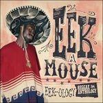 Reggae Anthology. Eek-Ology - Vinile LP di Eek-A-Mouse