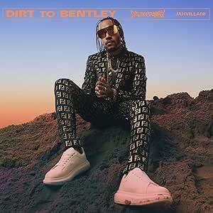Dirt To Bentley - CD Audio