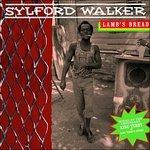 Lamb's Bread (Expanded Edition) - CD Audio di Sylford Walker
