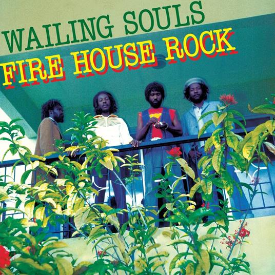 Firehouse Rock - Vinile LP di Wailing Souls