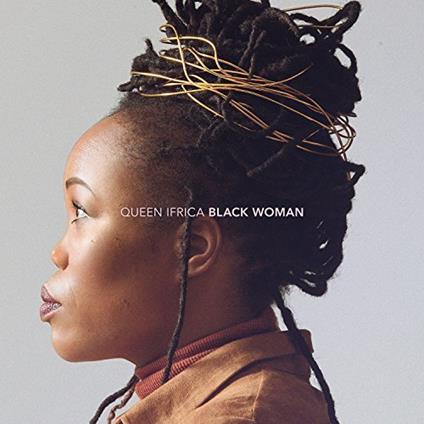 Black Woman - Vinile LP di Queen Ifrica