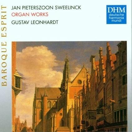 Organ Works - CD Audio di Gustav Leonhardt,Jan Pieterszoon Sweelinck
