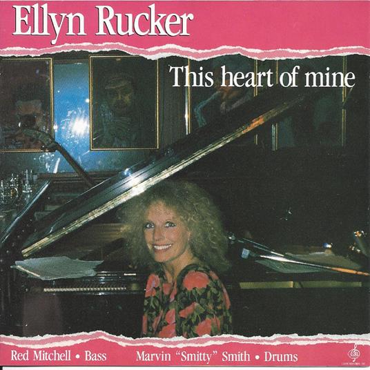 This Heart Of Mine - CD Audio di Ellyn Rucker