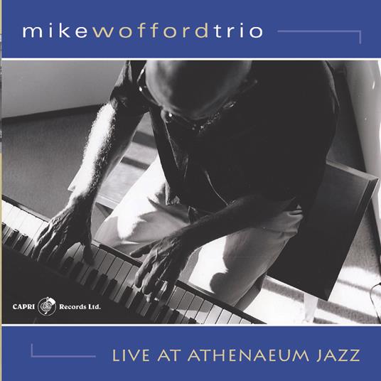 Live At Athenaeum Jazz - CD Audio di Mike Wofford