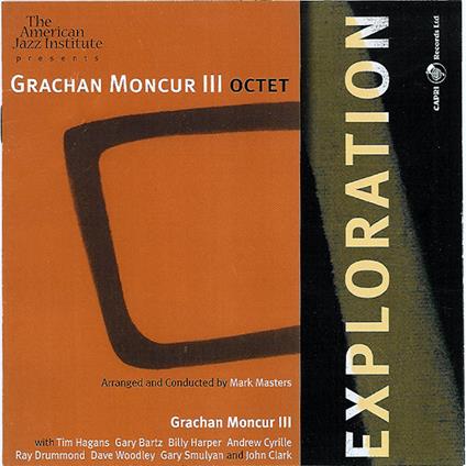 Exploration - CD Audio di Grachan Moncur III