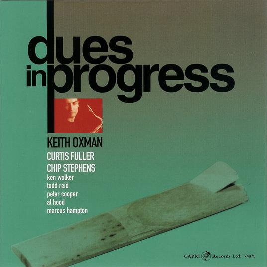 Dues In Progress - CD Audio di Keith Oxman