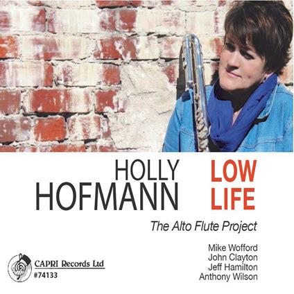 Low Life - CD Audio di Holly Hofmann