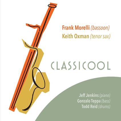 Classicool (with Frank Morelli) - CD Audio di Keith Oxman