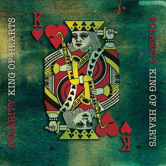 King Of Hearts - CD Audio di Polarity