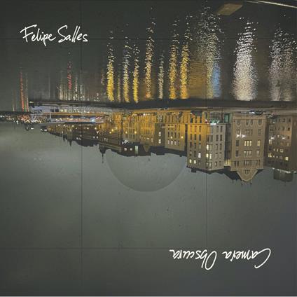 Camera Obscura - CD Audio di Felipe Salles