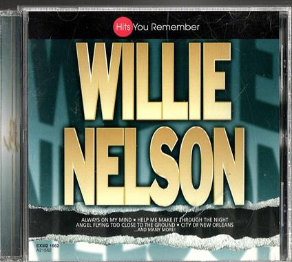 Hits You Remember - CD Audio di Willie Nelson