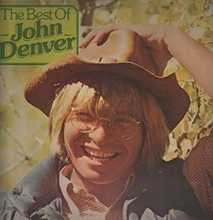 The Best Of John Denver - CD Audio di John Denver