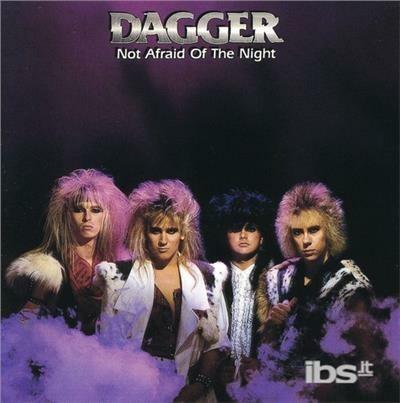 Not Afraid of the Night - CD Audio di Dagger