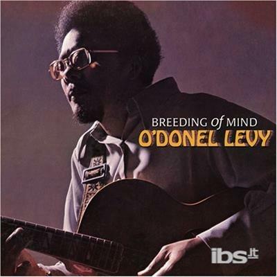 Breeding Of Mind - CD Audio di O'Donel Levy