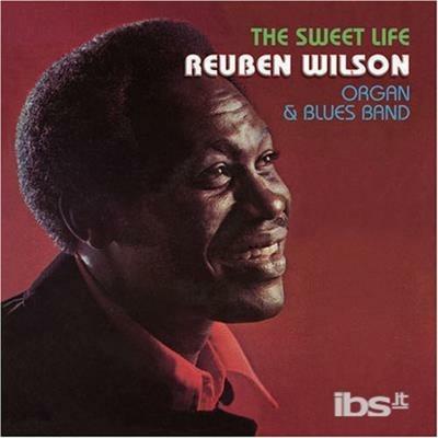 Sweet Life - CD Audio di Ruben Wilson
