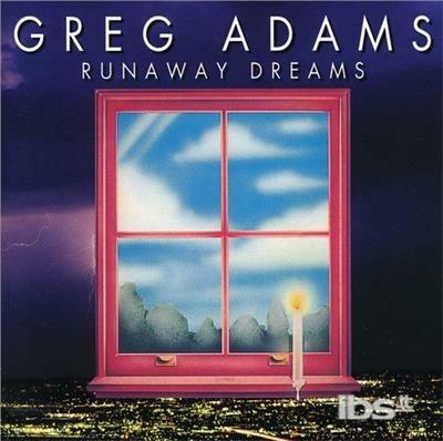 Runaway Dreams - CD Audio di Greg Adams