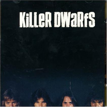 Killer Dwarfs (+ Bonus Tracks) - CD Audio di Killer Dwarfs
