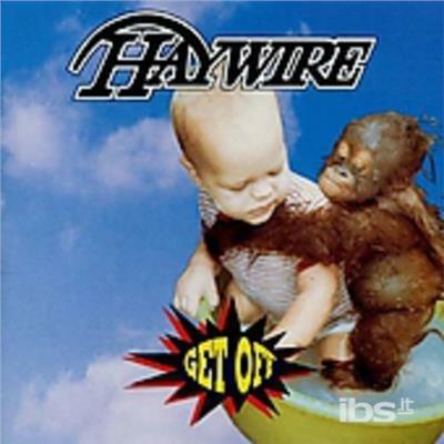 Get Off - CD Audio di Haywire