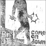 Come on Down - CD Audio di Brother JT