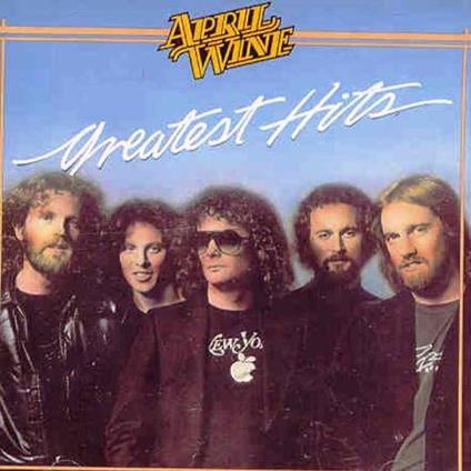 Greatest Hits - CD Audio di April Wine