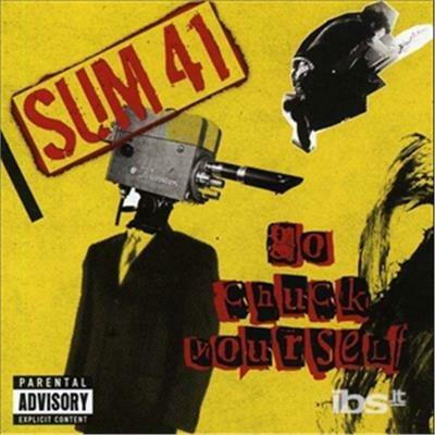 Go Chuck Yourself - CD Audio di Sum 41