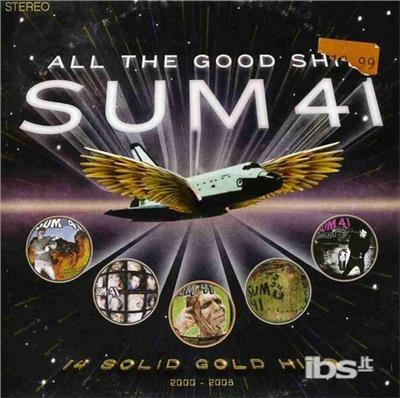 All The Good Shit - CD Audio di Sum 41
