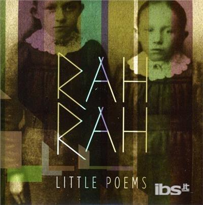 Little Poems - Vinile LP di Rah Rah