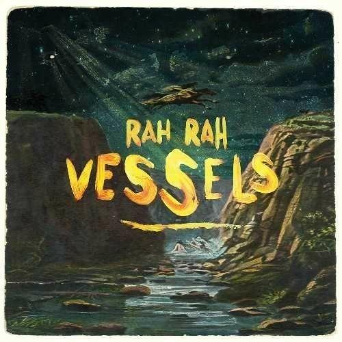 Vessels - CD Audio di Rah Rah